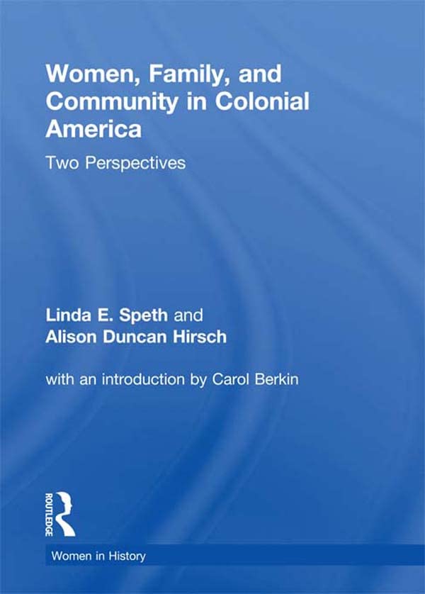 ler totalmente Women, Family, and Community in Colonial America: Two Perspectives (English Edition)
