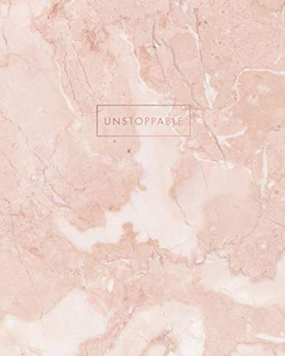 Unstoppable: Peach and Pink Marble and Faux Rose Gold | Inspirational Quote - Journal, Notebook, Diary, Composition Book (8 x 10 inches) - 120 Lines Pages baixar o livro de graça