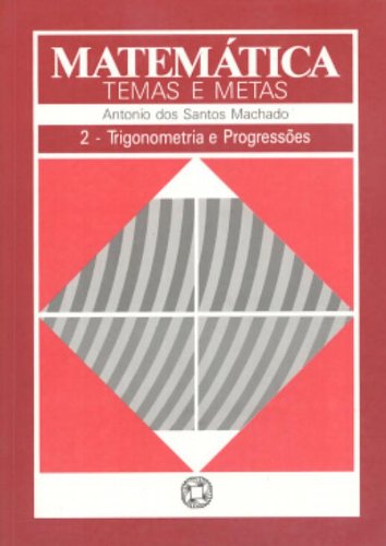 Matematica. Temas E Metas - Volume 2