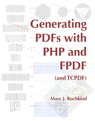 ler totalmente Generating PDFs with PHP and FPDF (and TCPDF) (English Edition)