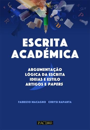 Escrita académica-argumentação | lógica da escrita | ideias e estilo | artigos e papers baixar livro de graça