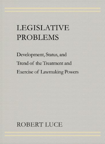 ler totalmente Legislative Problems: Development, Status, And Trend Of The Treatment And Exercise Of Lawmaking Powers