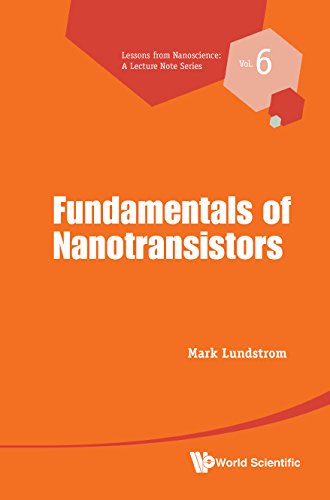 capítulo por capítulo baixar Fundamentals Of Nanotransistors (Lessons From Nanoscience: A Lecture Notes Series Book 6) (English Edition)