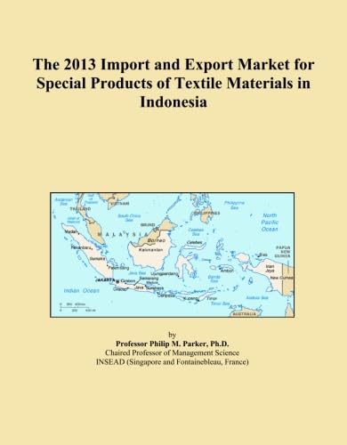 The 2013 Import and Export Market for Special Products of Textile Materials in Indonesia baixar livro de graça