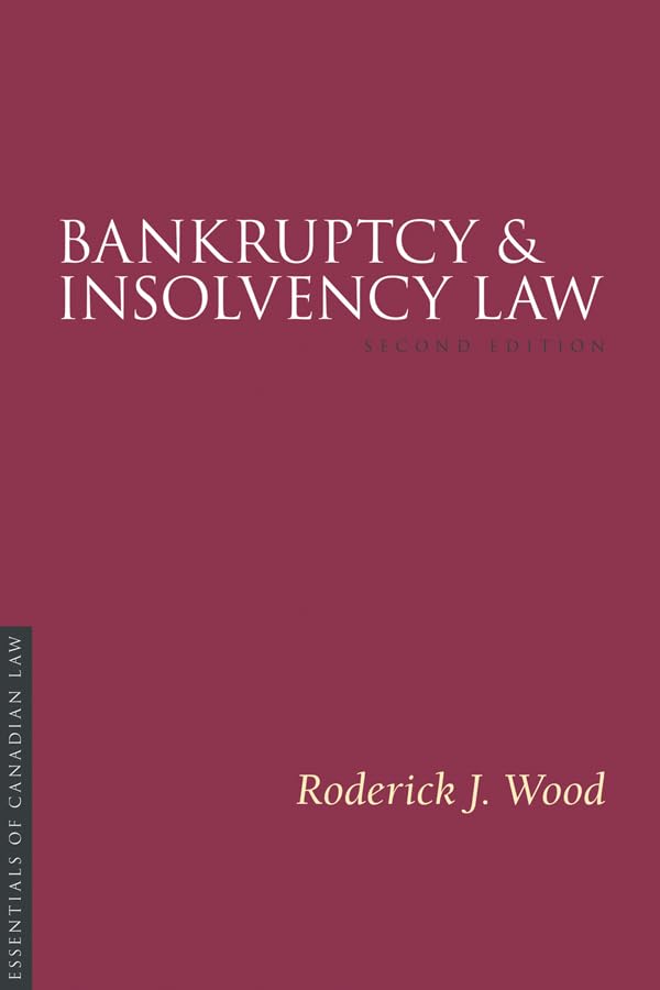 ler totalmente Bankruptcy and Insolvency Law, Second Edition (Essentials of Canadian Law) (English Edition)