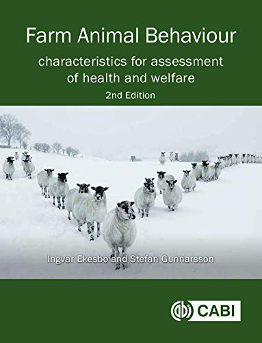 Farm Animal Behaviour: Characteristics for Assessment of Health and Welfare, 2nd Edition (English Edition)
