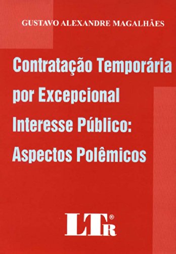 ler totalmente Contratação Temporária por Excepcional Interesse Público
