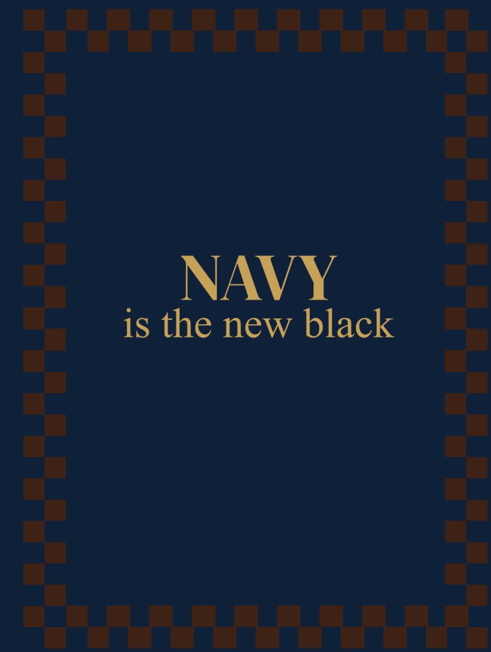 NAVY is the new black: XXL Large Format (250 Blank Pages), Matte Hardcover Edition, "Color Is The New Black" Collection N°03 baixar o livro de graça