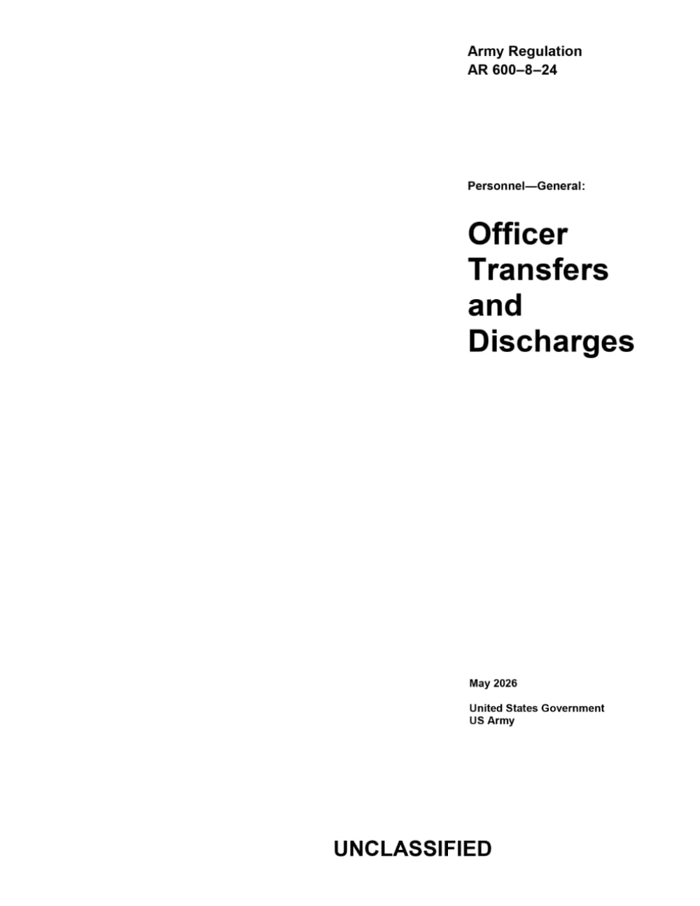 ler totalmente Army Regulation AR 600-8-24 Personnel-General: Officer Transfers and Discharges May 2026