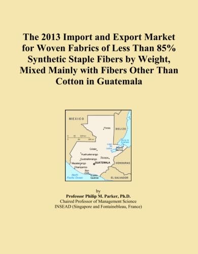 ler totalmente The 2013 Import and Export Market for Woven Fabrics of Less Than 85% Synthetic Staple Fibers by Weight, Mixed Mainly with Fibers Other Than Cotton in Guatemala