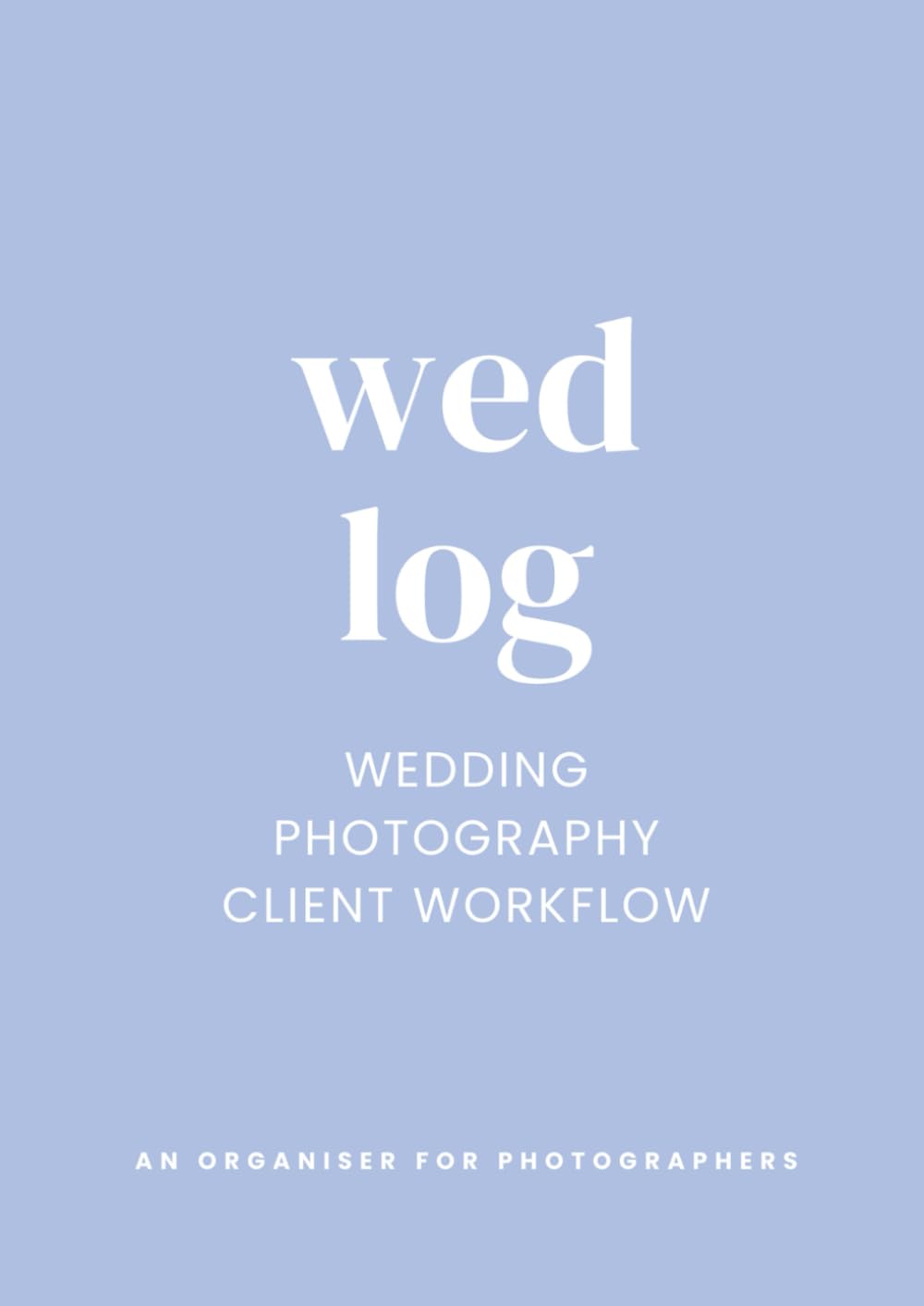WED LOG for Wedding Photographers: Wedding Photography Client Workflow Planner baixar o livro de graça