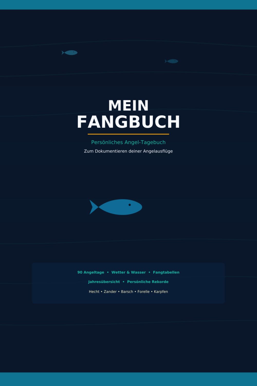 Mein Fangbuch: Persönliches Angel-Tagebuch zum Ausfüllen | 90 Angeltage | Für Hecht, Zander, Barsch, Forelle, Karpfen & mehr | Logbuch für Angler (German Edition) baixar o livro de graça