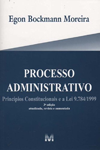 ler totalmente Processo Administrativo. Principios Constitucionais