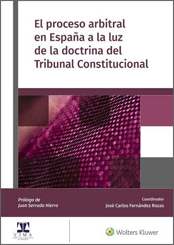 El proceso arbitral en España a la luz de la doctrina del Tribunal Constitucional (Spanish Edition) baixar livro de graça