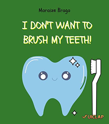 I DON'T WANT TO BRUSH MY TEETH baixar o livro de graça