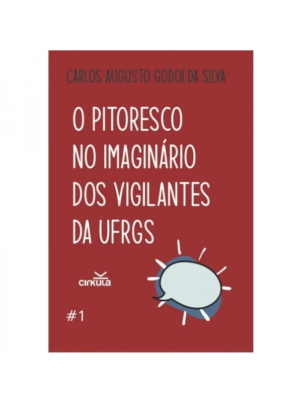 O Pitoresco no Imaginário dos Vigilantes da UFRGS baixar o livro de graça