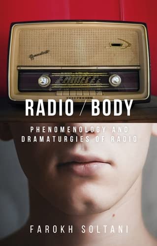 ler totalmente Radio / body: Phenomenology and dramaturgies of radio (English Edition)