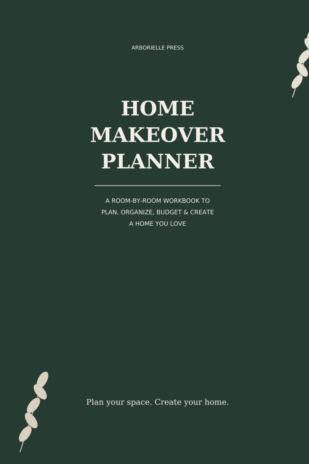 ler totalmente Home Makeover Planner: A Room-by-Room Workbook to Plan, Organize, Budget & Create a Home You Love