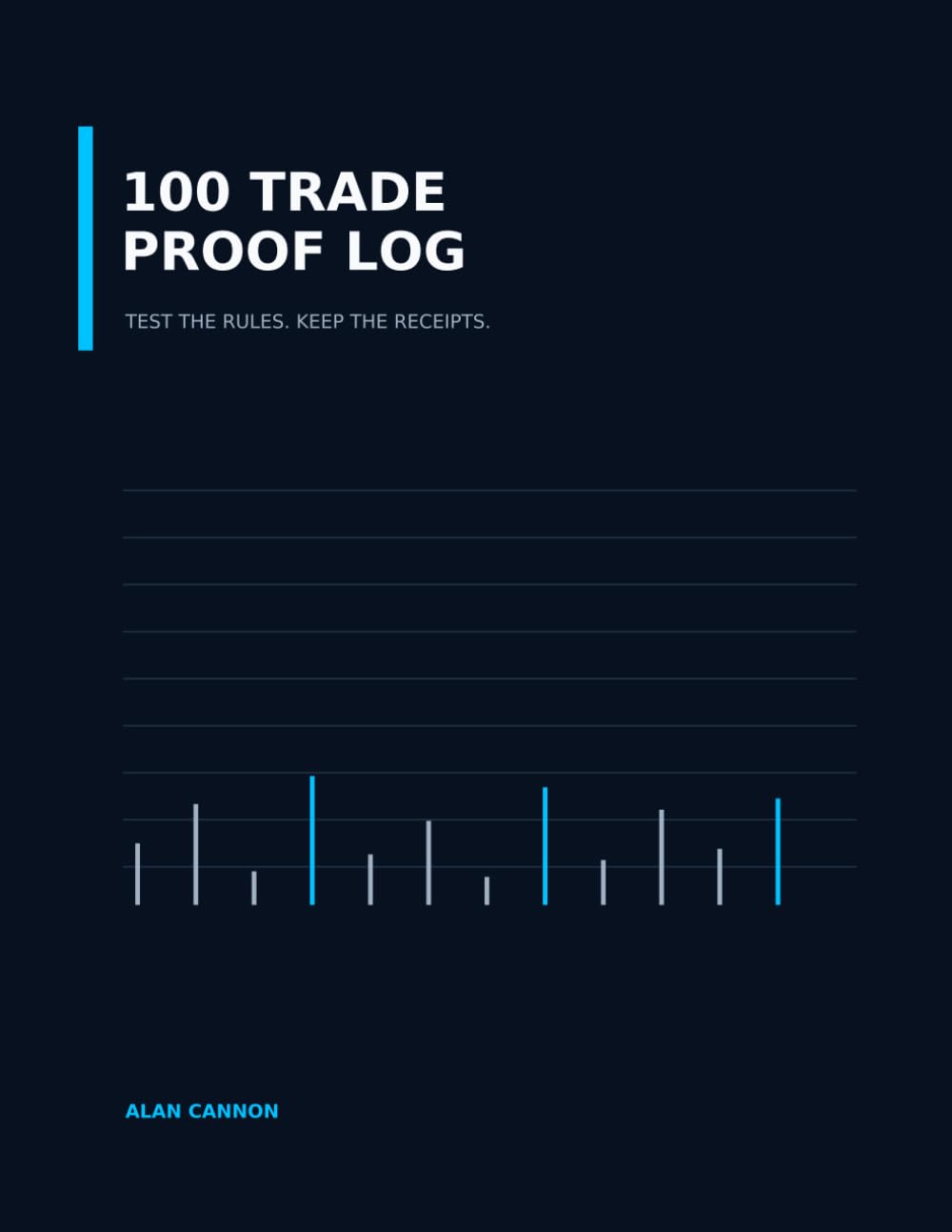 100 Trade Proof Log: Test the Rules. Keep the Receipts. baixar o livro de graça