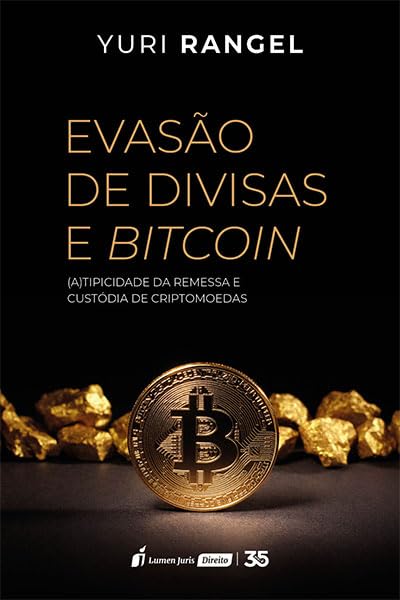 capítulo por capítulo baixar Evasão de Divisas e Bitcoin - 2024