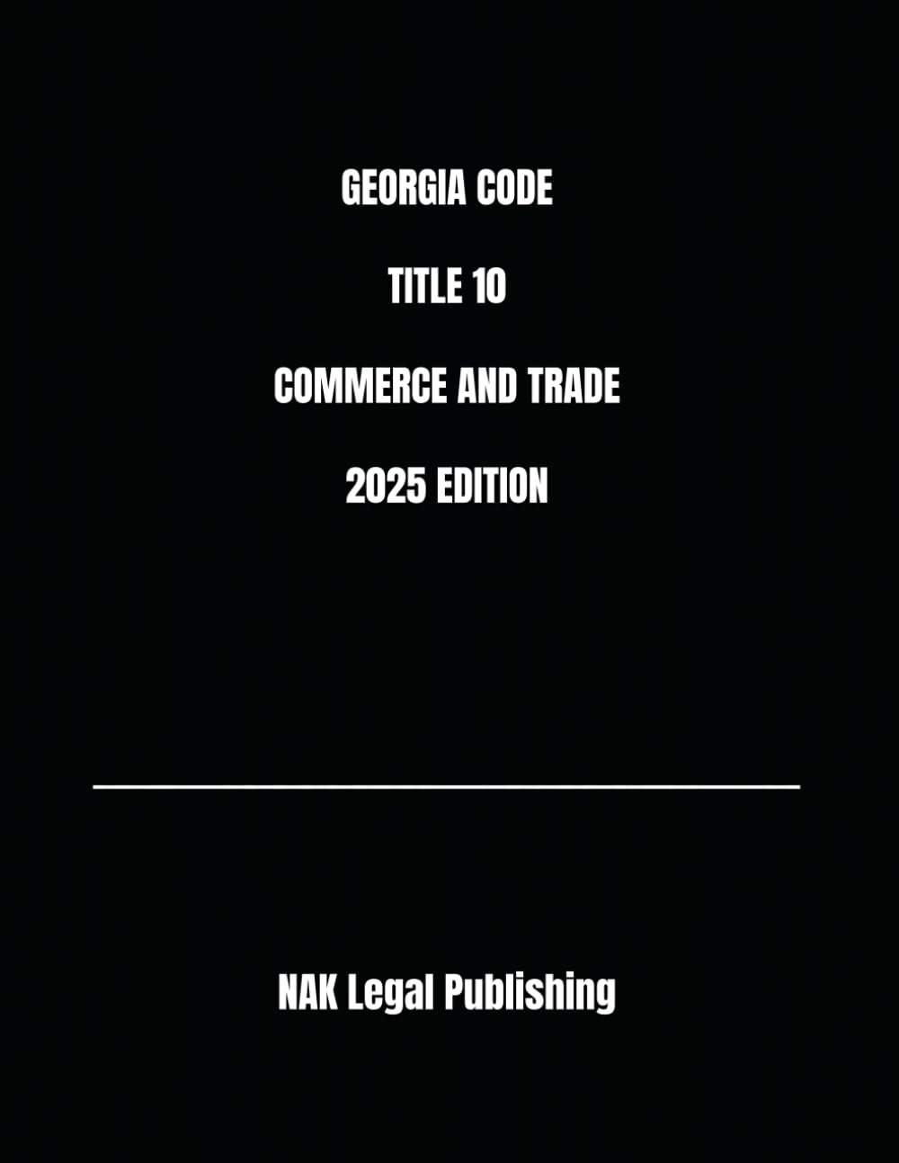 ler totalmente GEORGIA CODE TITLE 10 COMMERCE AND TRADE 2025 EDITION