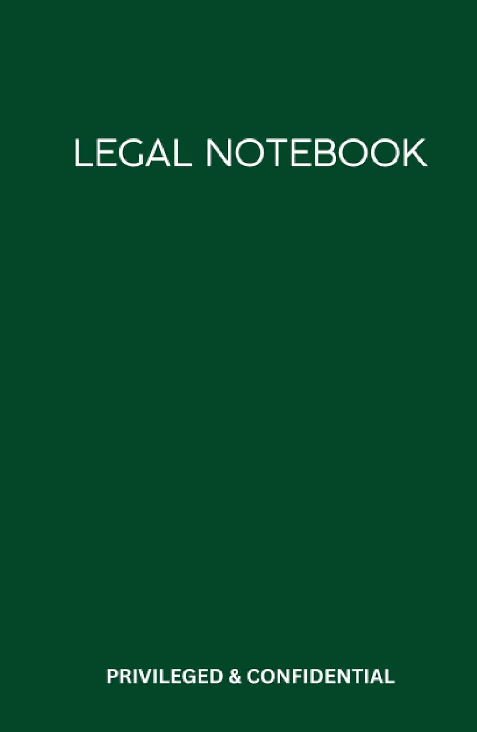ler totalmente Legal notebook: Privileged & Confidential: 5.5 x 8.5 inch, hardcover, lined, professional notebook, 120 pages - Emerald