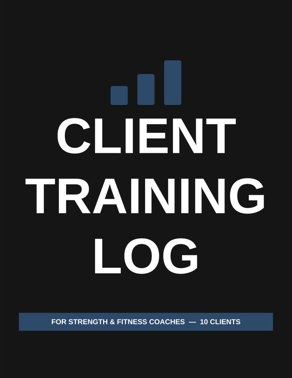 Client Training Log: For Strength and Fitness Coaches — 10 Clients, Intake, Program Plans, 24 Session Logs Each, and Block Reviews baixar livro de graça