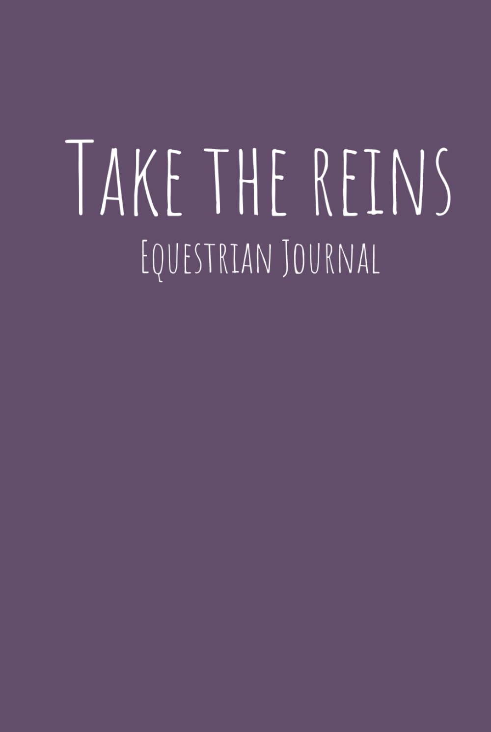 ler totalmente Take the Reins Equestrian Journal