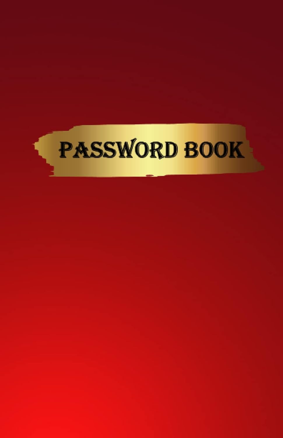Password Log Book: Password Book Useful Internet Information Username Password Book Personal Internet Password Organizer, 143 Pages, 5.5 inches x 8.5 inche baixar o livro de graça