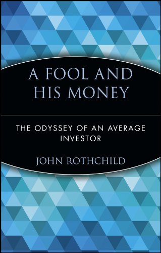 A Fool and His Money: The Odyssey of an Average Investor (Wiley Investment Classics Book 20) (English Edition) baixar livro de graça