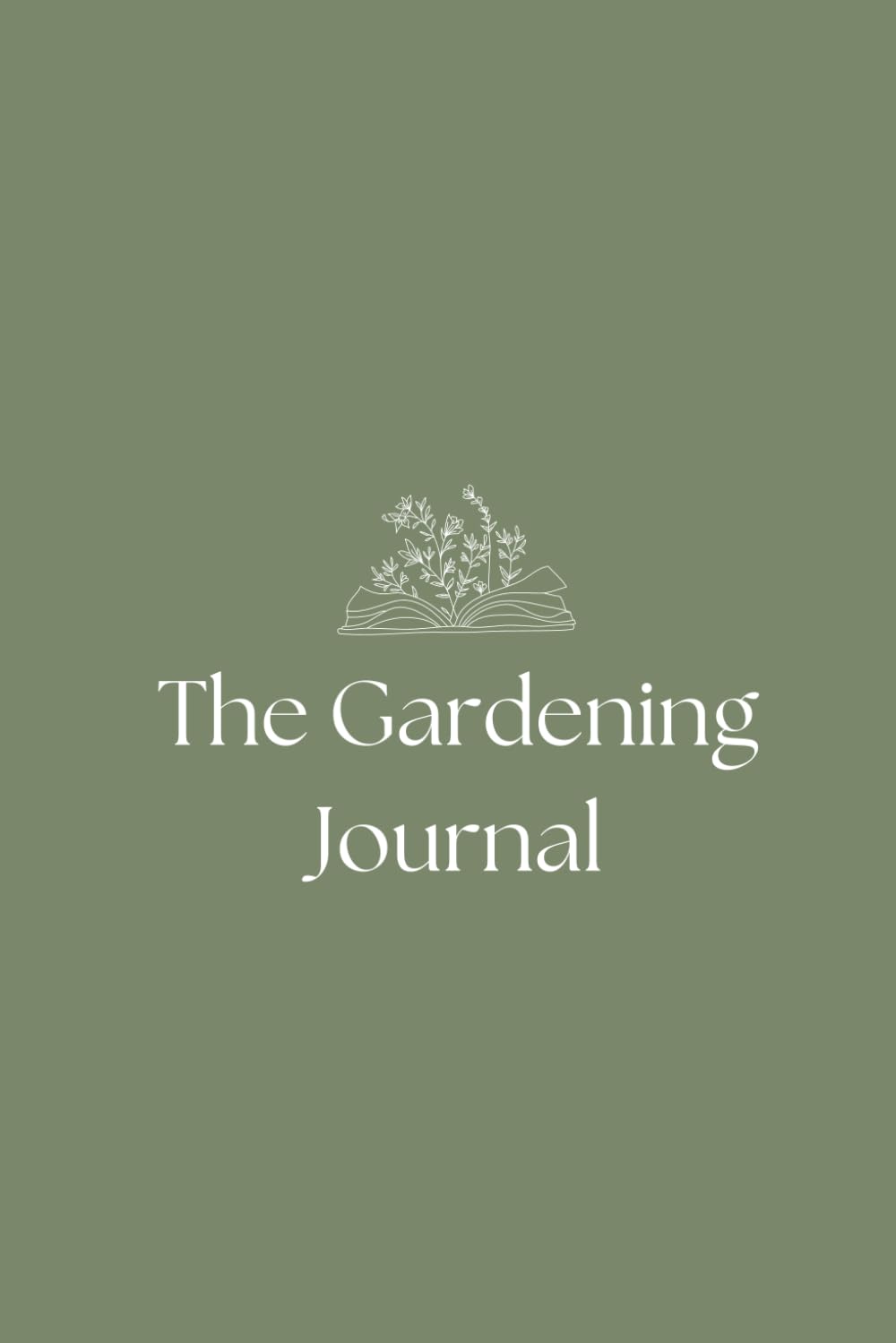 The Gardening Journal: A Simple Plant Care & Growth Log baixar o livro de graça