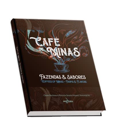 ler totalmente Café de Minas – Fazendas & Sabores