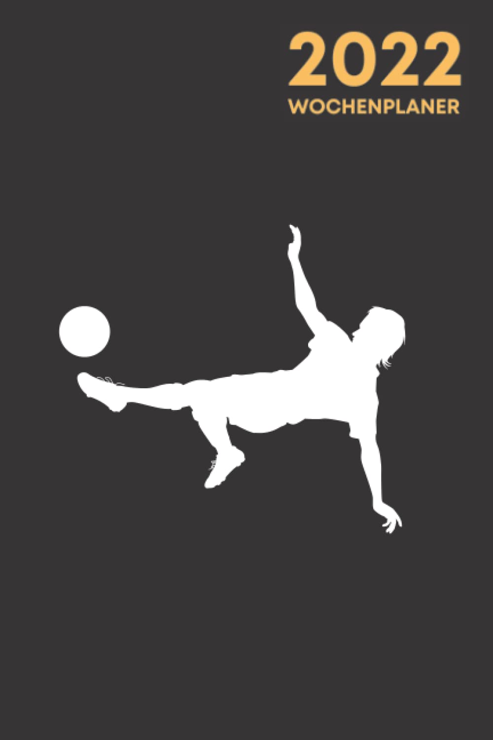 ler totalmente WOCHENPLANER: 1 Woche auf 2 Seiten | Jan - Dez Wochenkalender | Kalender Terminplaner Organizer mit viel Platz für Notizen | A5 |Fußball, Soccer | Geschenkideen für frauen männer (German Edition)