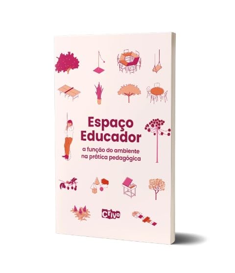 ler totalmente Espaço Educador - a função do ambiente na prática pedagógica