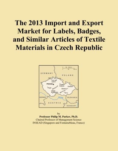 The 2013 Import and Export Market for Labels, Badges, and Similar Articles of Textile Materials in Czech Republic baixar livro de graça