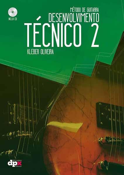ler totalmente DESENVOLVIMENTO TÉCNICO - Vol. 2 - Kleber Oliveira