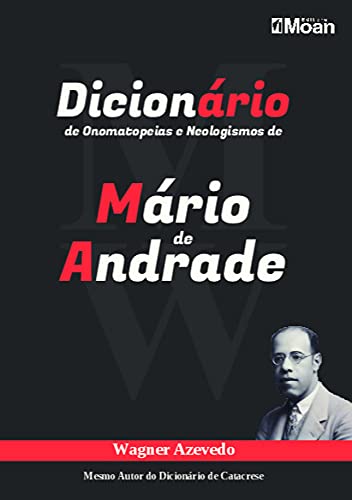 ler totalmente Dicionário de Onomatopeias e Neologismos de Mário de Andrade
