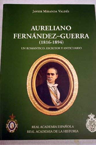 Aureliano Fernández-Guerra y Orbe (1816-1894) baixar livro de graça