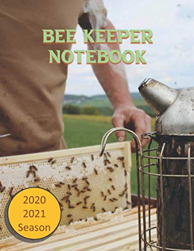ler totalmente BEE KEEPER NOTEBOOK: A journal to log daily activities / to plan winter summer activities / nice shape / large format / 8.5”x11” 100 pages