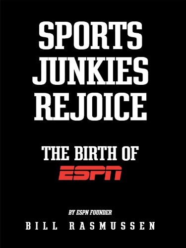 ler totalmente Sports Junkies Rejoice - The Birth of ESPN (English Edition)