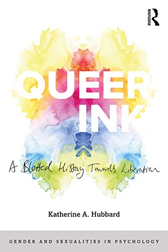 Queer Ink: A Blotted History Towards Liberation (Gender and Sexualities in Psychology) (English Edition) baixar o livro de graça
