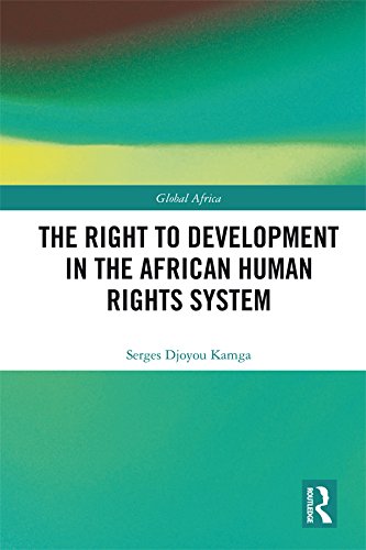 ler totalmente The Right to Development in the African Human Rights System (Global Africa) (English Edition)