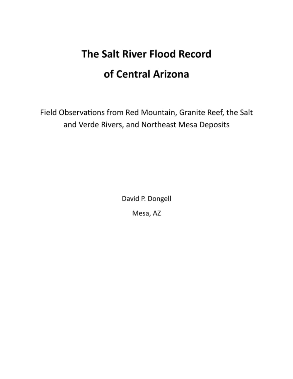 ler totalmente The Salt River Flood Record of Central Arizona: Field Observations from Red Mountain, Granite Reef, the Salt and Verde Rivers, and Northeast Mesa Deposits