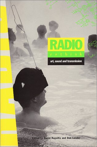 Radio Rethink: Art, Sound and Transmission baixar livro de graça
