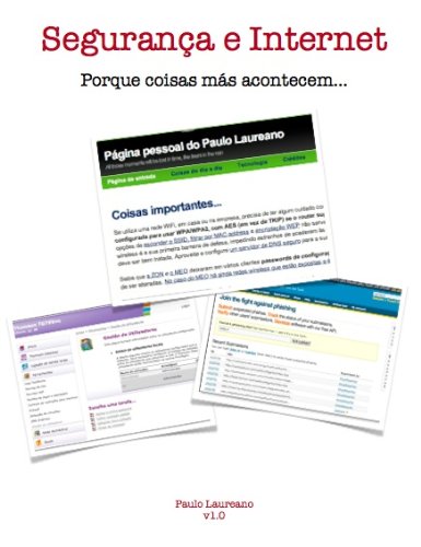 ler totalmente Segurança e Internet - Porque coisas más acontecem...