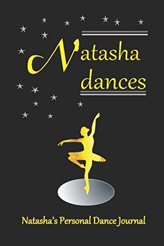 Natasha Dances: Natasha's Personal Dance Journal (Personalised Dance Journal Book Series) baixar o livro de graça
