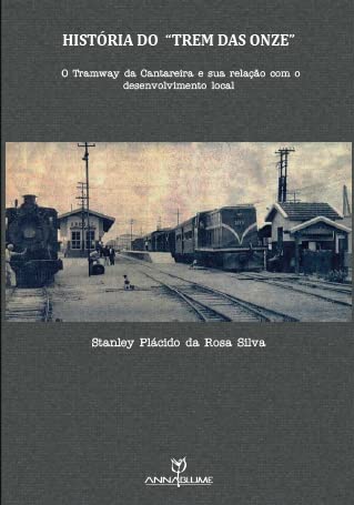 História do trem das onze