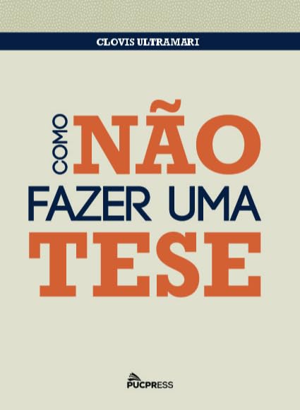 Como não fazer uma tese baixar o livro de graça