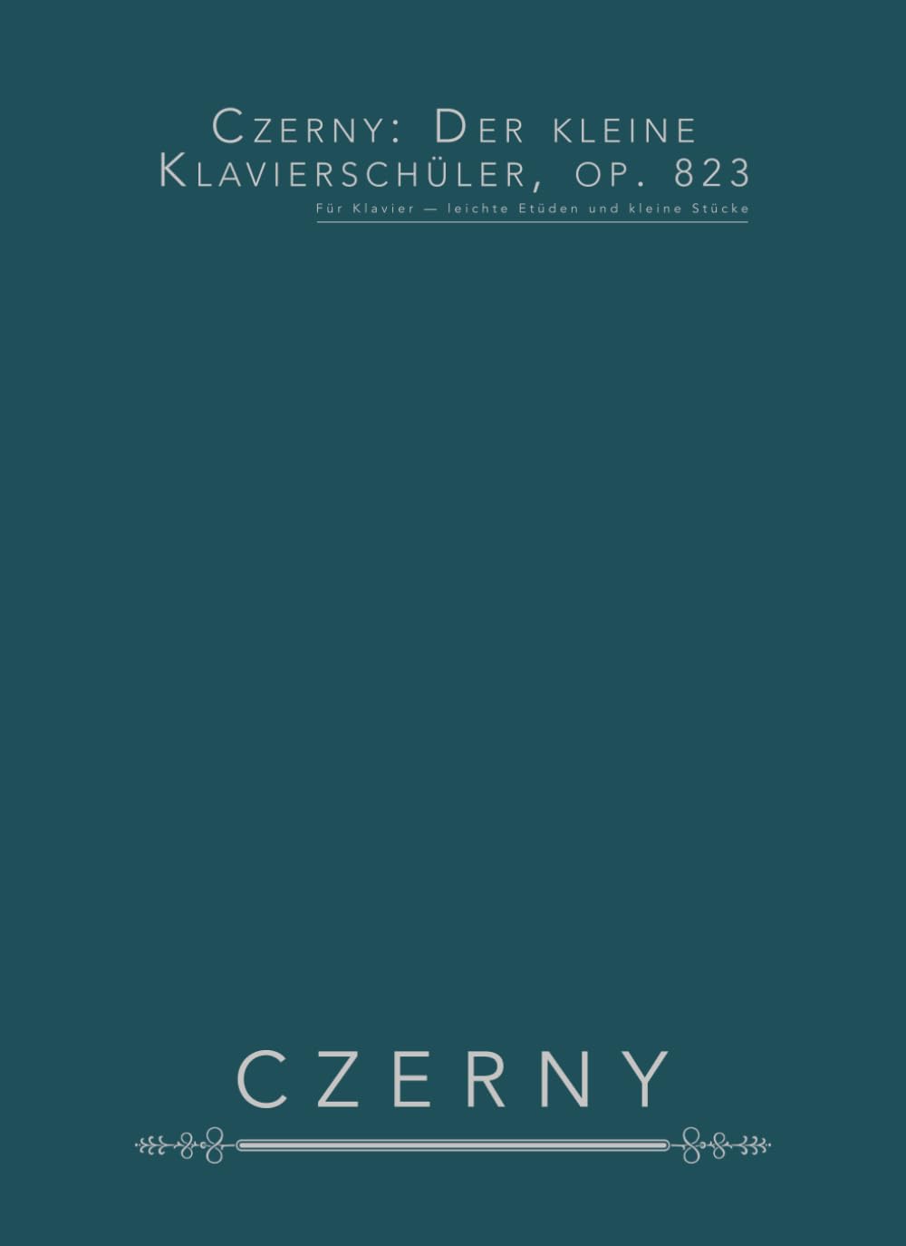 capítulo por capítulo baixar Czerny: Der kleine Klavierschüler, op. 823: Für Klavier — leichte Etüden und kleine Stücke (German Edition)
