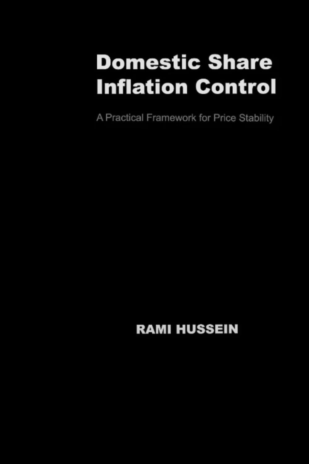 Domestic Share Inflation Control: A Practical Framework for Price Stability baixar livro de graça